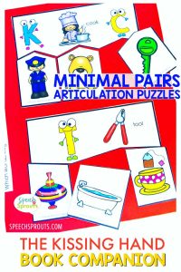 Minimal Pairs articulation puzzles from the back to school speech therapy activities for The Kissing Hand by Speech Sprouts