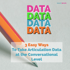 3 easy ways to take articulation data in speech therapy at the conversational level. Great tips for speech-language pathogists .#speechsprouts  #speechandlanguage #speechtherapy  #articulation