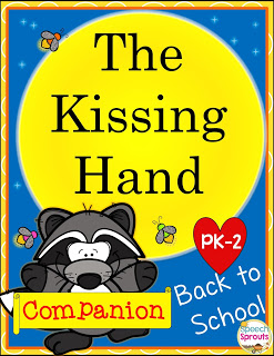 The Kissing Hand Back to School Speech Therapy Companion www.speechsproutstherapy.com