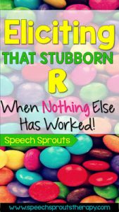 R Articulation therapy tips and tricks to try for eliciting the stubborn R sound when nothing else has worked! www.speechsprouts.com