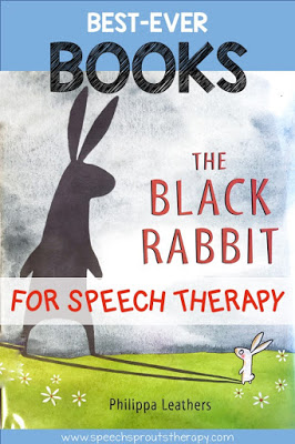 The Black Rabbit Book features a little bunny who is scared of his own shadow. A fun book for preschool and spring speech therapy