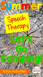 !5 great summer speech therapy activities with a camping theme. Includes storybooks, crafts, a scavenger hunt freebies and more for speech and language fun! www. speechsproutstherapy.com