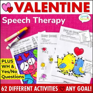 Mixed Group Valentine’s Day speech therapy activities with WH and Yes-No questions. Three Valentine activity pages are shown: color by number lovebug, a dot marker page with valentine chocolate characters and a dot-to-dot page with lovebirds.