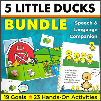 The Five Little Ducks Speech and Language Therapy Bundle including the farm scene plurals puzzle shown with a barn, pond and animals and a Five Little Ducks book. The adaptive book has printed ducks at the top that you can pull off the page as you count down. It has half pages at the bottom that illustrate the song. This bundle has 23 hands-on activities and covers 19 speech therapy goals.