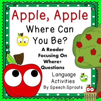 Great Activities to Fill Your Cart by Speech Sprouts-Apple, Apple Where Can You Be