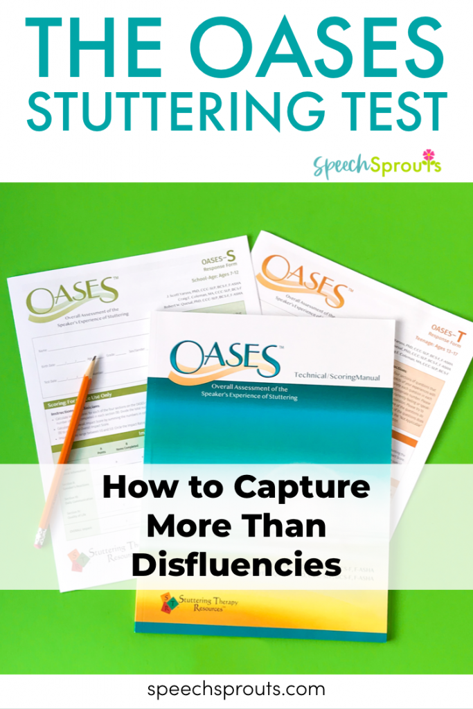 The OASES Stuttering Test- How to Capture More Than Disfluencies shows the OASES stuttering test Manual and two response forms