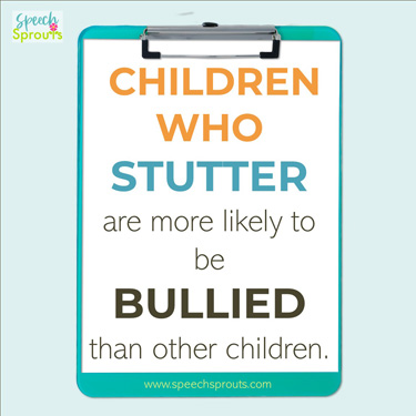 Children who stutter are more likely to be bullied than other children