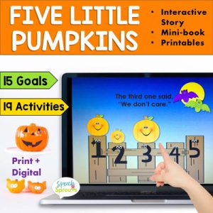 The Five Little Pumpkins Sitting on a Gate story activities for speech therapy. This fun interactive story is provided in both printable and a digital version for any interactive whiteboard, tablet or touchscreen as shown on this computer screen. Includes printable activities and a mini-book for multiple lessons and addresses 15 goals with 19 activities for speech and language. speechsprouts.com