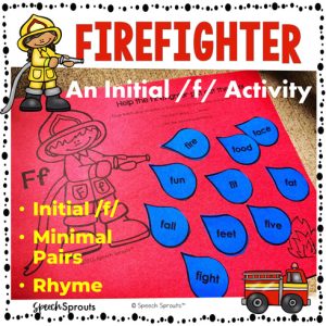 A firefighter craft for preschool speech therapy that addresses initial "f'" articulation. minimal pairs and rhyme. A firefighter holding a fire hose is printed on red construction paper. Blue construction paper water drops with words beginning with 'f' are glued on the page.